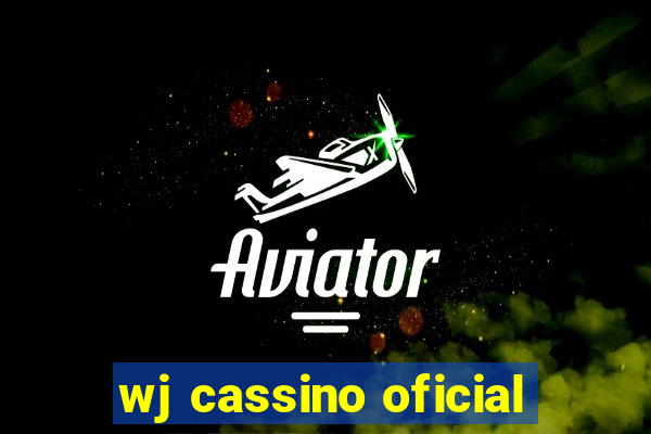 wj cassino oficial